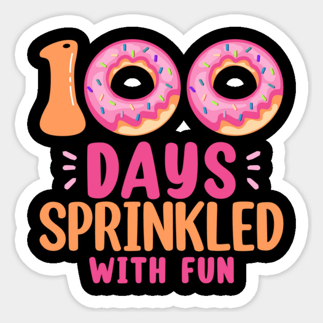 100 Days Sprinkled With Fun - Cute Cupcake Donuts 100th Day of School Girl Sticker by ArtistTee ⭐⭐⭐⭐⭐