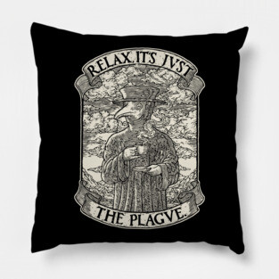 The Chillest Plague Doctor Pillow