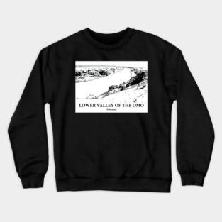 Lower Valley of the Omo - Ethiopia Crewneck Sweatshirt