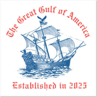 The Great America's Gulf Establish In 2025 Mexico Trump Posters and Art