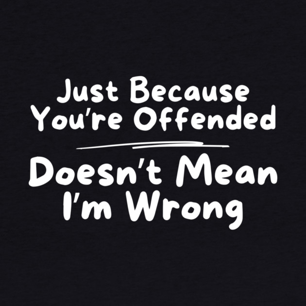 Just Because You're Offended by The WYLD Tribe