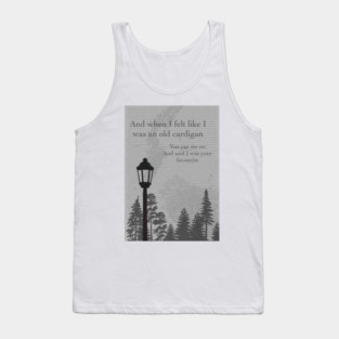 Cardigan lyrics Folklore Tank Top