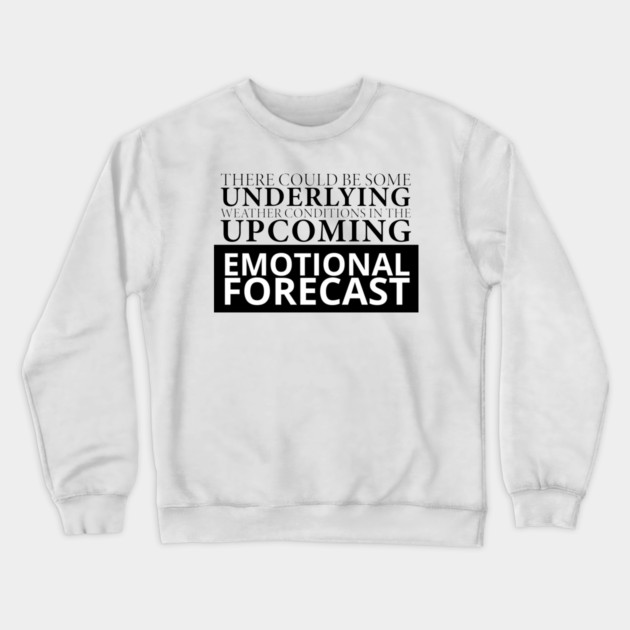 Weather Conditions Crewneck Sweatshirt by Laura Contarino