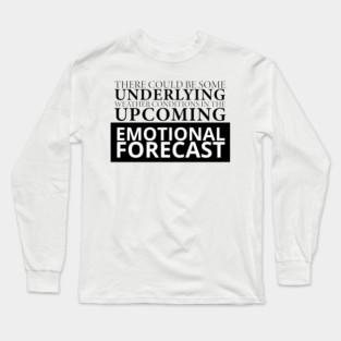 Weather Conditions Long Sleeve T-Shirt
