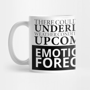 Weather Conditions Mug
