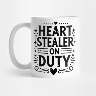 Heart Stealer on Duty Mug