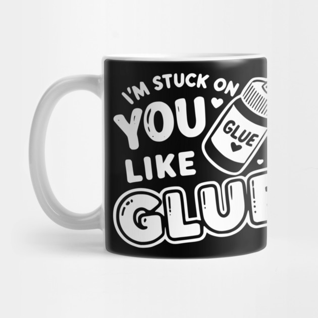 I’m Stuck on You Like Glue by Frank Ring