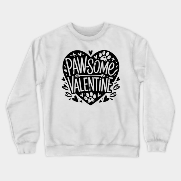 Paw-some Valentine Crewneck Sweatshirt by Frank Ring