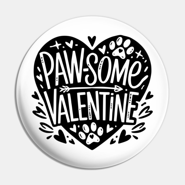 Paw-some Valentine Pin by Frank Ring