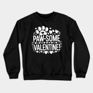 Paw-some Valentine Crewneck Sweatshirt