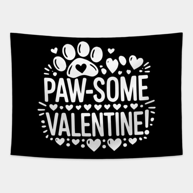 Paw-some Valentine Tapestry by Frank Ring