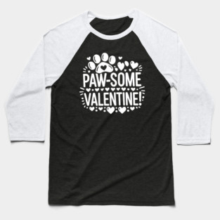 Paw-some Valentine Baseball T-Shirt