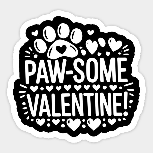 Paw-some Valentine Sticker by Frank Ring
