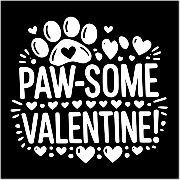 Paw-some Valentine Wall Art by Frank Ring