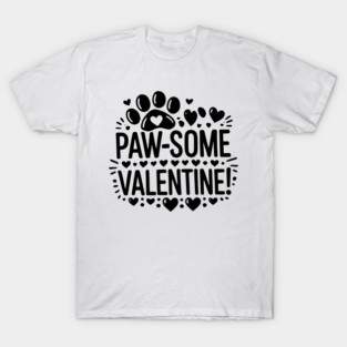 Paw-some Valentine T-Shirt