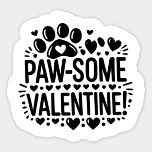 Paw-some Valentine Sticker