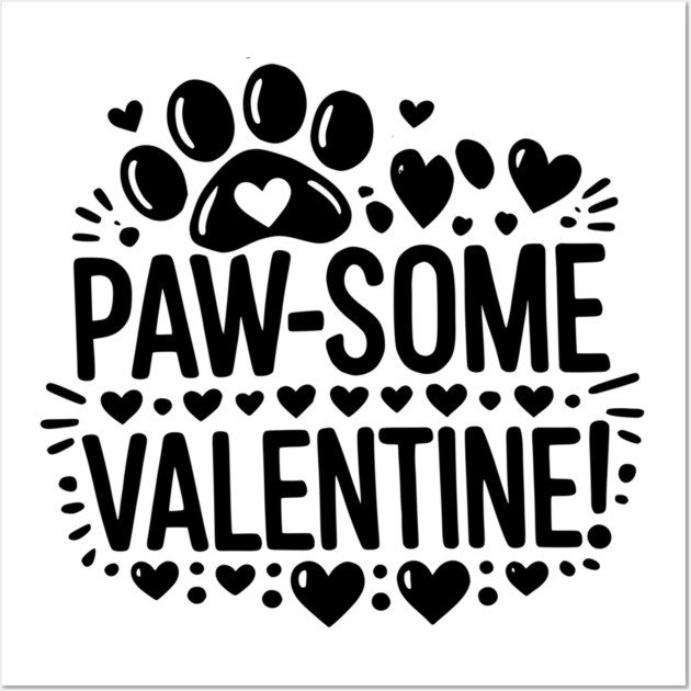 Paw-some Valentine Wall Art by Frank Ring