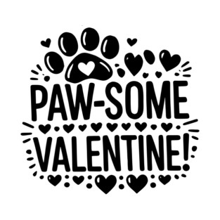 Paw-some Valentine T-Shirt