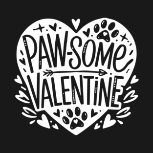 Paw-some Valentine T-Shirt