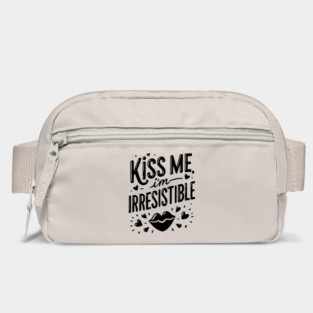 Kiss Me I’m Irresistible Bag
