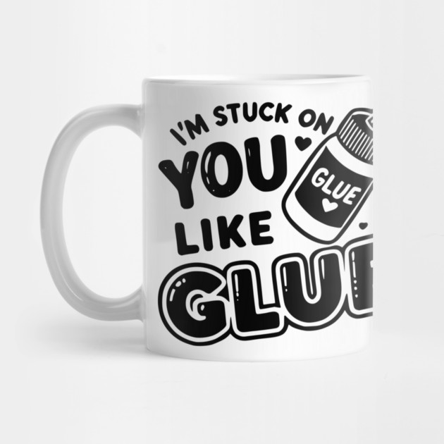 I’m Stuck on You Like Glue by Frank Ring