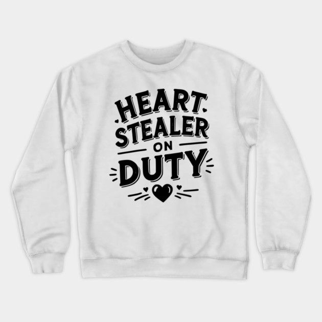Heart Stealer on Duty Crewneck Sweatshirt by Frank Ring
