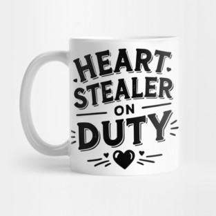 Heart Stealer on Duty Mug
