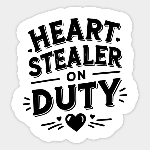 Heart Stealer on Duty Sticker by Frank Ring