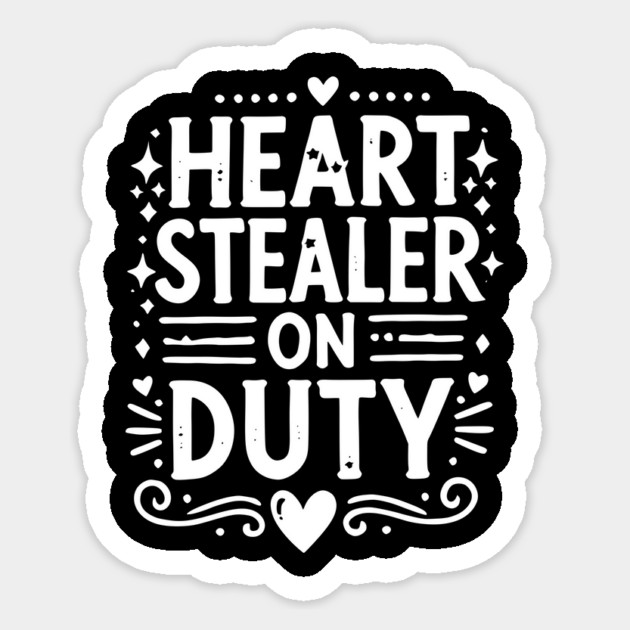 Heart Stealer on Duty Sticker by Frank Ring
