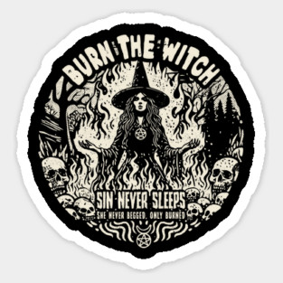 BURN THE WITCH Sticker