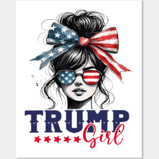 Trump Girl Messy Bun Trump 2025 American Flag Pro Trump Posters and Art