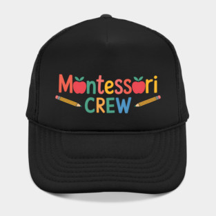 Montessori Crew Montessori Teacher Back To School Hat