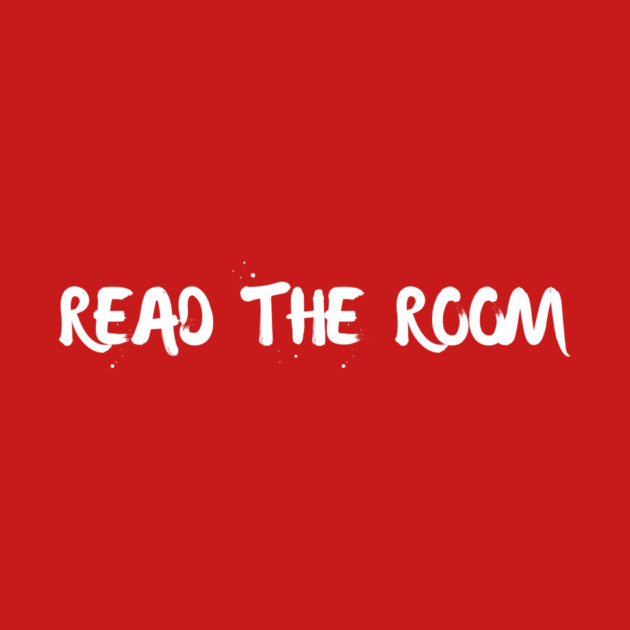 Read The Room Funny by The WYLD Tribe