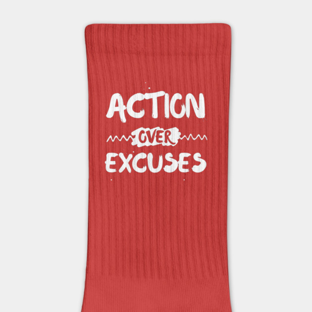 Action Over Excuses Motivation by The WYLD Tribe