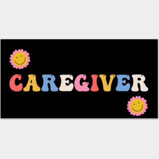 Caregiver Flowers Caregiving Posters and Art