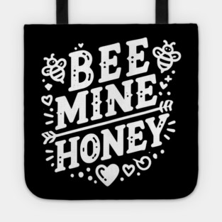 Bee Mine Honey Tote