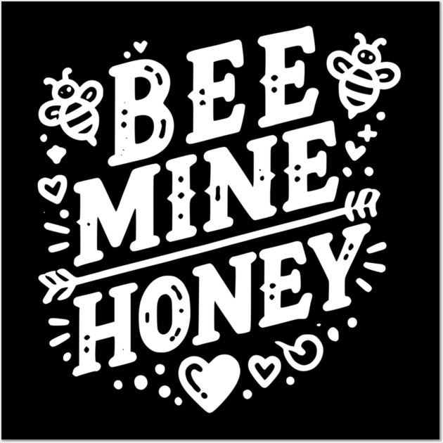 Bee Mine Honey Wall Art by Frank Ring