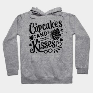 Cupcakes and Kisses Hoodie