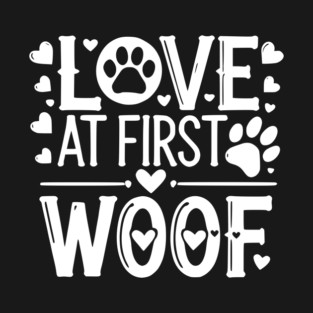 Love at First Woof T-Shirt