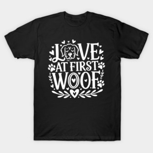 Love at First Woof T-Shirt