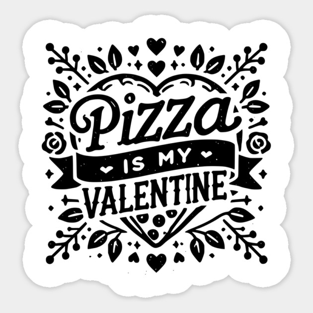 Pizza is My Valentine Magnet by Frank Ring