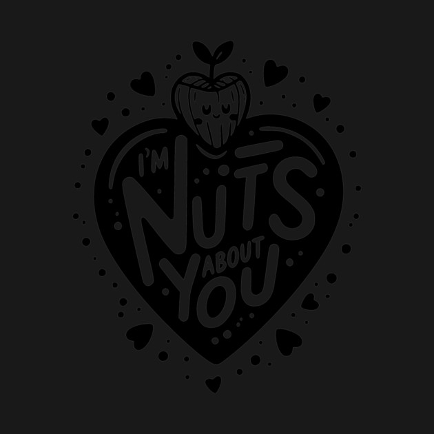 I’m Nuts About You by Frank Ring