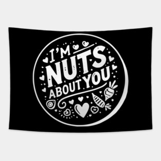 I’m Nuts About You Tapestry