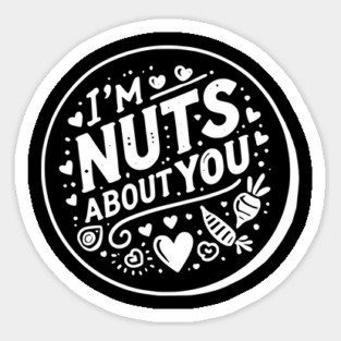 I’m Nuts About You Magnet
