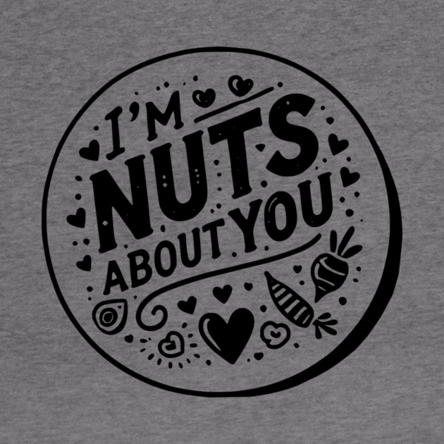 I’m Nuts About You by Frank Ring
