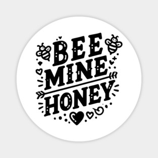 Bee Mine Honey Magnet