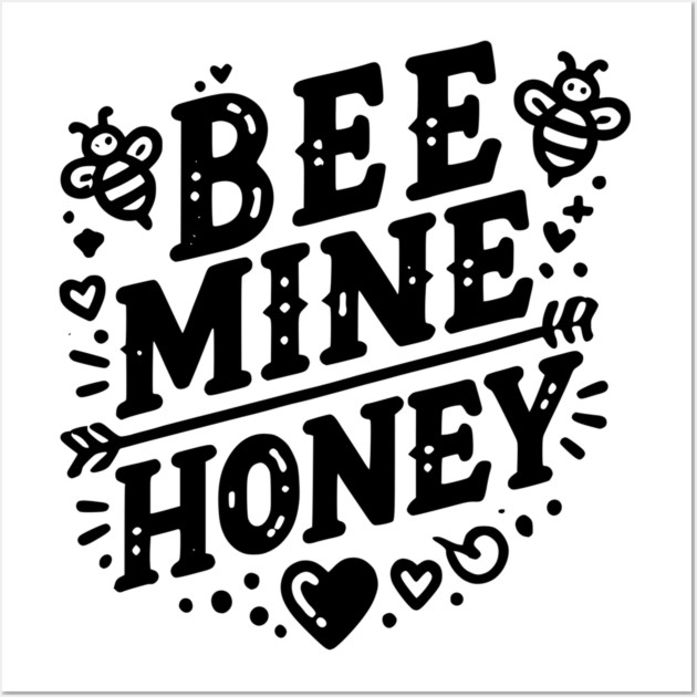Bee Mine Honey Wall Art by Frank Ring