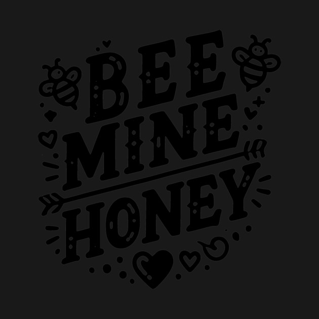 Bee Mine Honey by Frank Ring