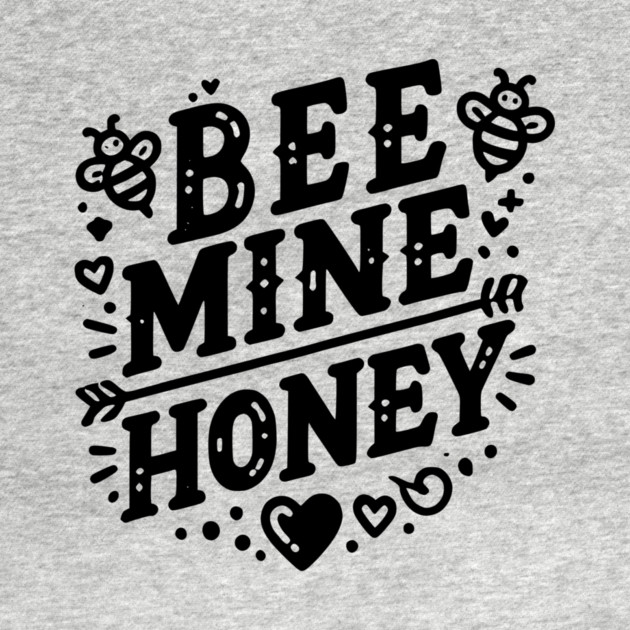 Bee Mine Honey by Frank Ring