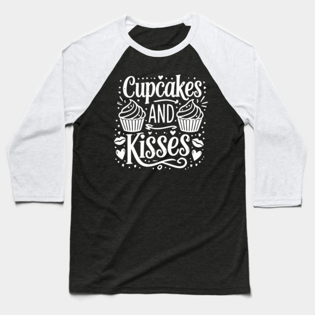 Cupcakes and Kisses Baseball T-Shirt by Frank Ring